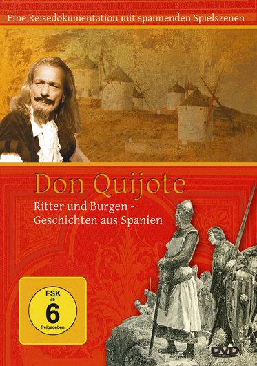 Don Quijote - Ritter und Burgen - Geschichten aus Spanien