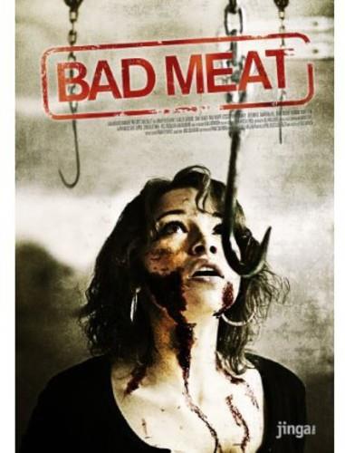 Bad Meat (2011)