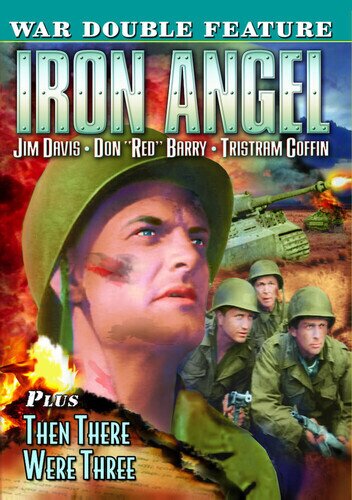 Iron Angel / Then There Were Three - War Double Feature b/w