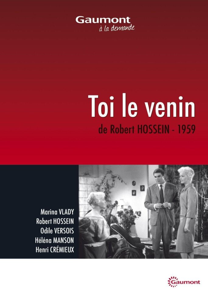 Toi le venin (1958) Collection Gaumont à la demande, n/b