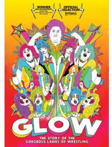 GLOW - The Story of the Gorgeous Ladies of Wrestling (2012)