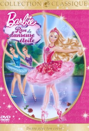 Barbie - R&ecirc;ve de danseuse &eacute;toile