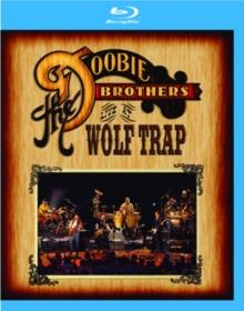 The Doobie Brothers - Live at Wolf Trap