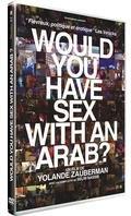 Would you have sex with an Arab?