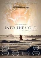 Into the Cold - A Journey of the Soul