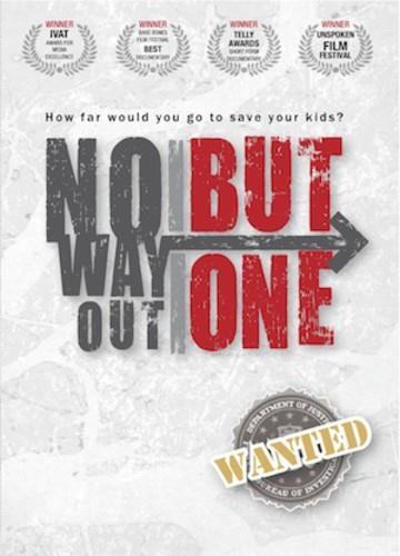 No Way out but One
