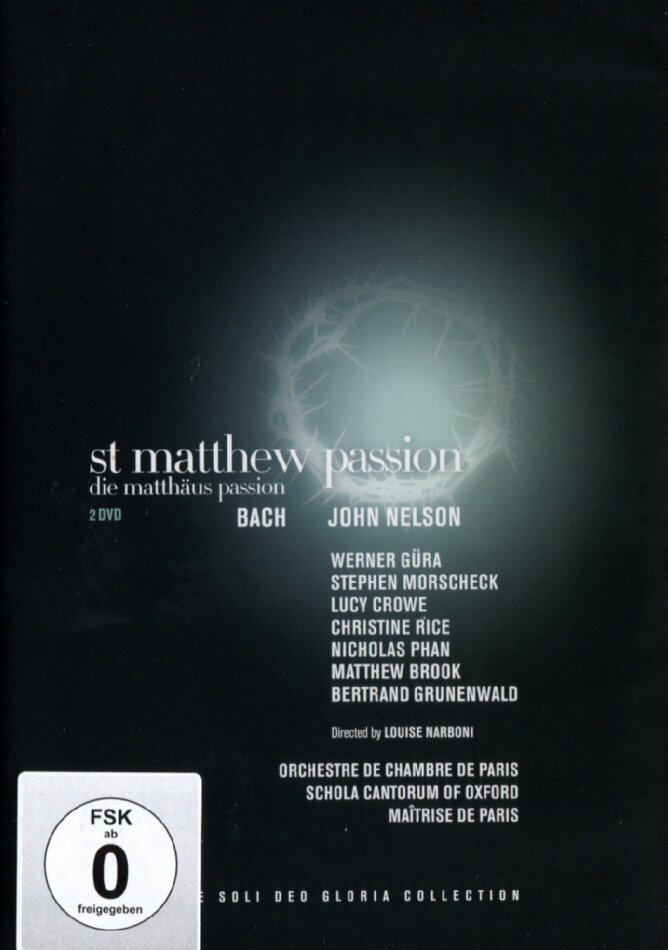 Orchestre de Chambre de Paris, Schola Cantorum Of Oxford & John Nelson - Bach - Matthäus Passion 2 DVD