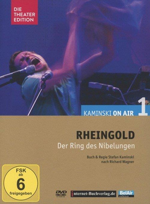 Stefan Kaminski - Kaminski on air 1: Wagner - Das Rheingold (Die Theater Edition) Die Theater Edition