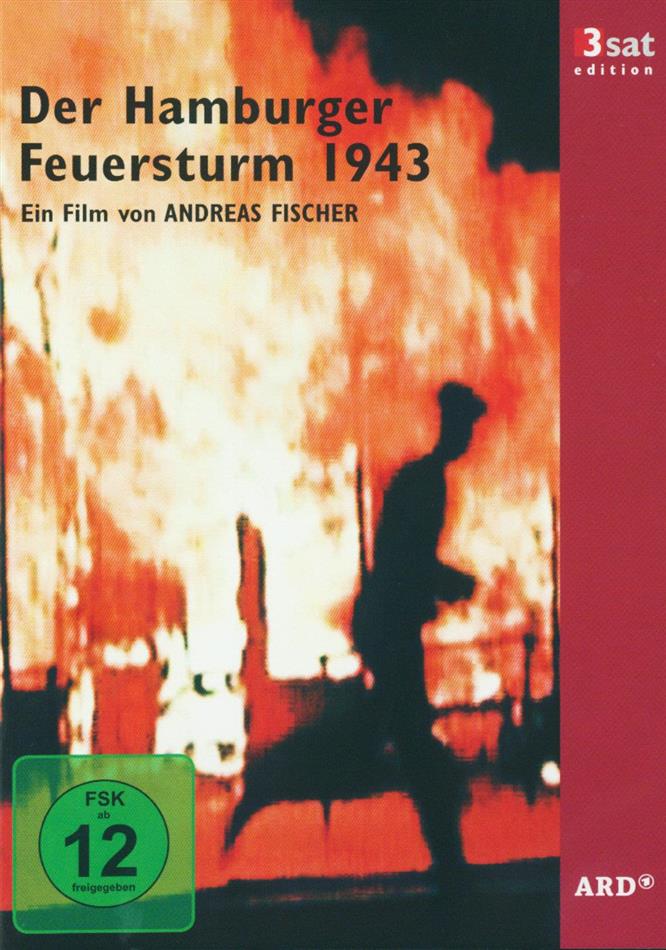 Der Hamburger Feuersturm 1943 3sat-Edition