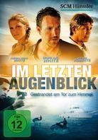 Im letzten Augenblick - Gestrandet am Tor zum Himmel