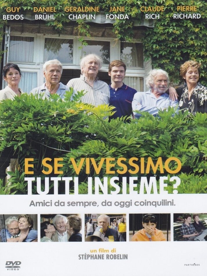 E se vivessimo tutti insieme? (2011)