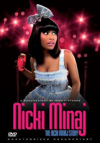 Nicki Minaj - The Nicki Minaj Story (unauthorized)