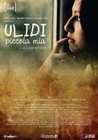 Ulidi piccola mia