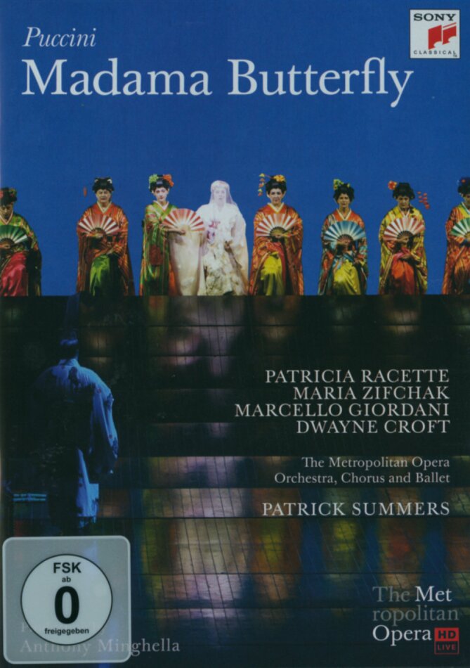 Metropolitan Opera Orchestra, Patrick Summers & Patricia Racette - Puccini - Madama Butterfly Sony Classical, 2 DVDs