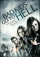 Bad Kids Go to Hell (2012)