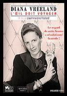 Diana Vreeland - L'oeil doit voyager