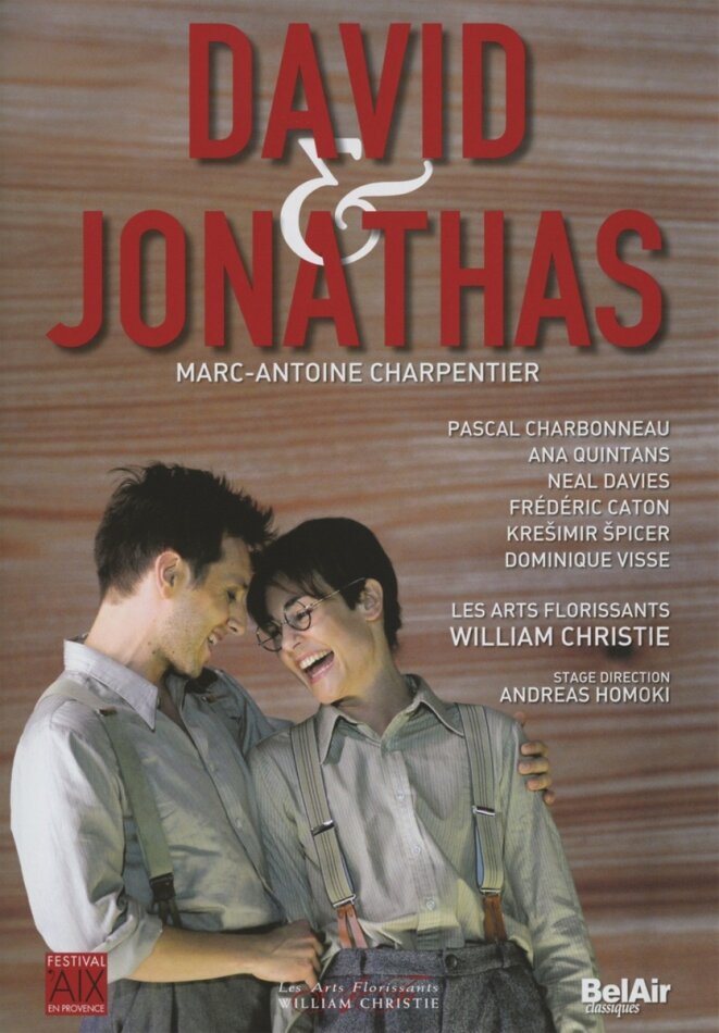 Les Arts Florissants, William Christie & Pascal Charbonneau - Charpentier - David et Jonathas Bel Air Classique