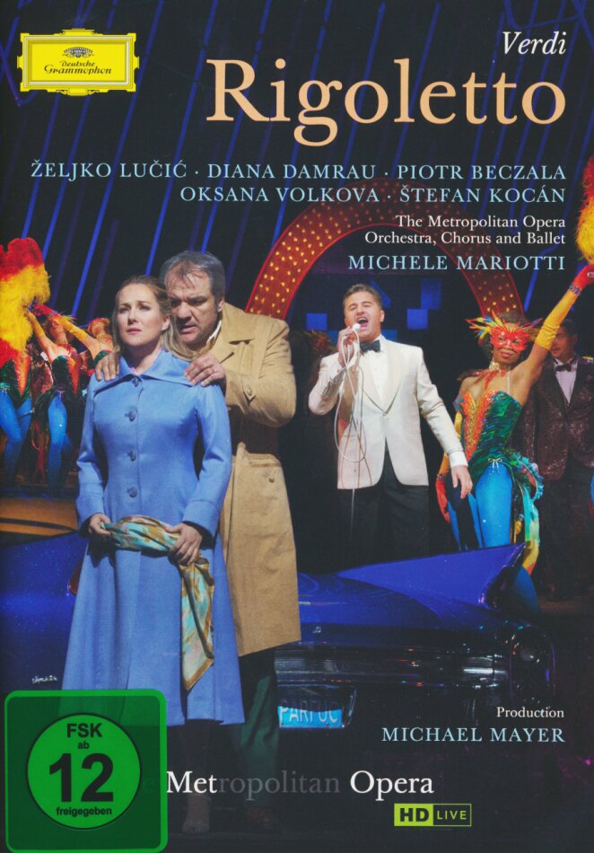 Metropolitan Opera Orchestra, Michele Mariotti & Piotr Beczala - Verdi - Rigoletto Deutsche Grammophon
