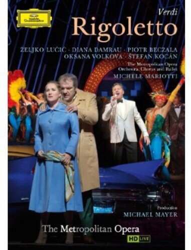 Metropolitan Opera Orchestra, Michele Mariotti & Piotr Beczala - Verdi - Rigoletto Deutsche Grammophon