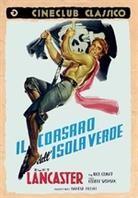 Il corsaro dell'isola verde - The Crimson Pirate (Cineclub Classico) (1952)