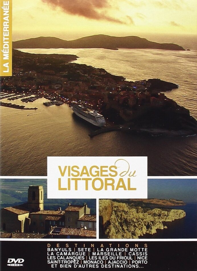 Visages du littoral - La Méditérrané
