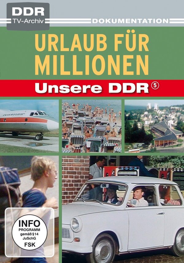 Urlaub für Millionen - Unsere DDR 5
