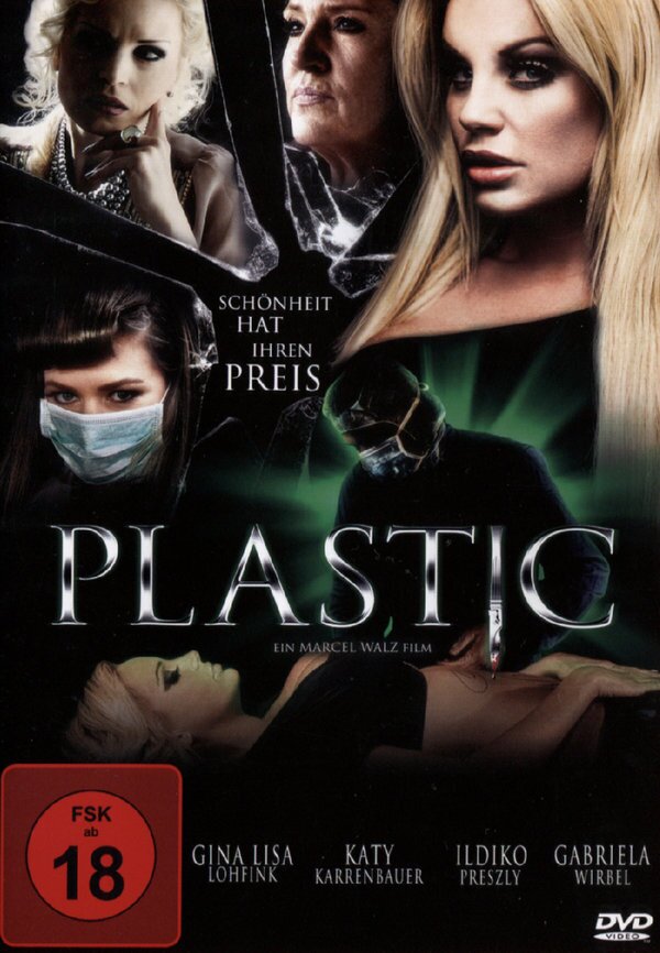Plastic - Schönheit hat ihren Preis