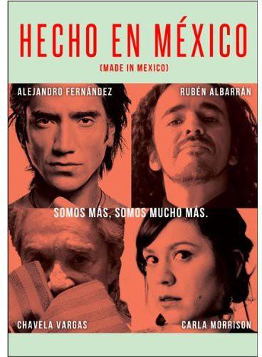 Hecho en México - Made in Mexico (2012)