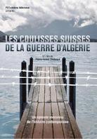 Les coulisses Suisses de la Guerre d'Algerie