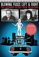 Blowing Fuses Left & Right - The Legendary Detroit Rock Interviews Édition Deluxe, 2 DVD