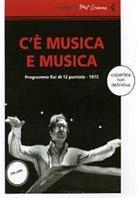 C'è musica e musica - (Real Cinema)