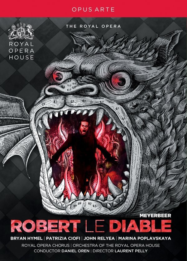 Orchestra of the Royal Opera House, Daniel Oren & Bryan Hymel - Meyerbeer - Robert Le Diable Opus Arte