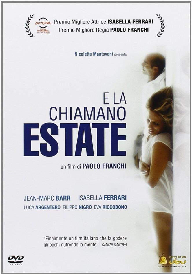 E la chiamano estate (2012)