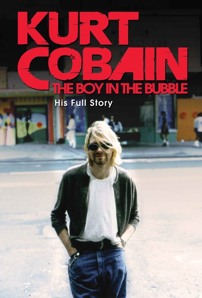 Cobain Kurt - The Boy in the Bubble Inofficial