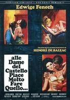 Alle dame del castello piace molto fare quello (1969) Edizione Limitata