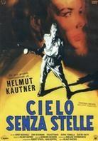 Cielo senza stelle (1955) Edizione Limitata