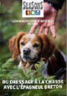 Du dressage à la chasse avec l'Epagneul Breton