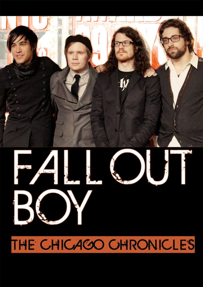 Fall Out Boy - The Chicago Chronicles Inofficial