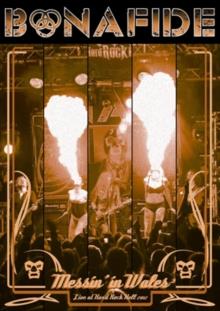Bonafide - Messin' in Wales: Live at Hard Rock Hell 2012