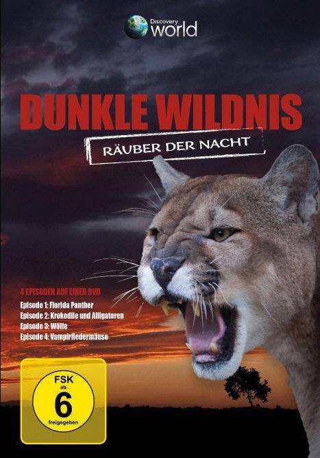 Dunkle Wildnis - Räuber der Nacht