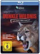 Dunkle Wildnis - Räuber der Nacht