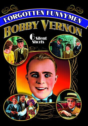 Forgotten Funnymen: Bobby Vernon n/b