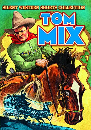 Tom Mix - Silent Western Shorts Collection b/w