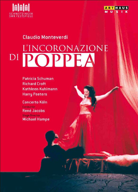 Concerto Köln, René Jacobs & Patricia Schuman - Monteversi - L'incoronazione di Poppea Arthaus Musik
