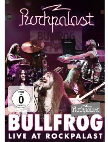 Bullfrog - Live at Rockpalast