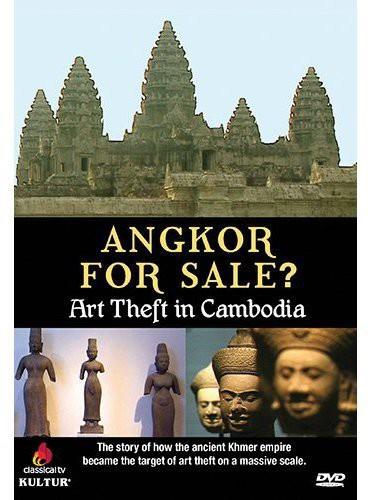 Angkor for Sale? - Art Theft in Cambodia