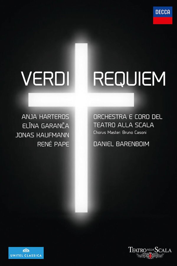 Orchestra of the Teatro alla Scala, Daniel Barenboim & Anja Harteros - Verdi - Messa da Requiem Decca, Unitel Classica