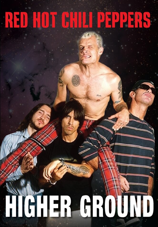 Red Hot Chili Peppers - Higher Ground Inofficial