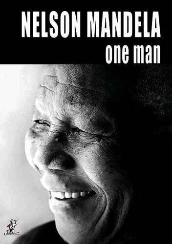 Nelson Mandela - One Man (Unauthorized)