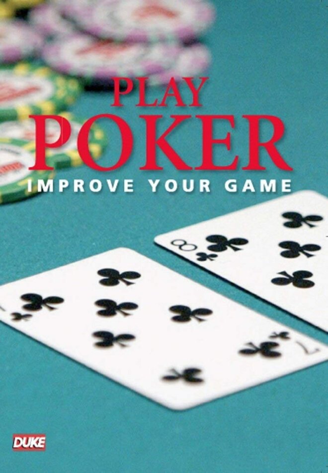 Play Poker - Improve your Game